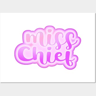 Miss chief Posters and Art